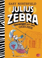 Julius Zebra - Gerangel mit den Griechen - Cover
