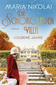 Die Schokoladenvilla - Goldene Jahre - Cover