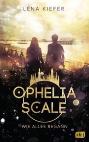 Ophelia Scale - Wie alles begann