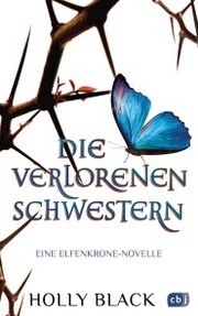 Die verlorenen Schwestern - Eine Elfenkrone-Novelle - Cover