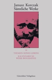 Themen seines Lebens. Kalendarium: Werk-Biographie - - Cover