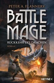 Battle Mage - Rückkehr des Drachen - Cover
