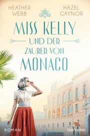 Miss Kelly und der Zauber von Monaco - Cover