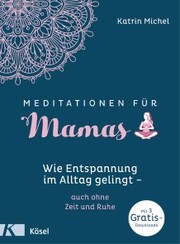 Meditationen für Mamas - Cover