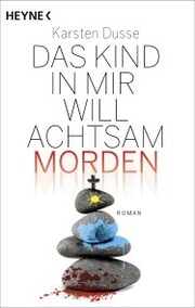 Das Kind in mir will achtsam morden - Cover