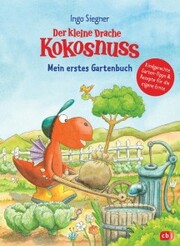 Der kleine Drache Kokosnuss - Mein erstes Gartenbuch - Cover