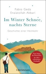 Im Winter Schnee, nachts Sterne. Geschichte einer Heimkehr - Cover