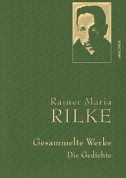Rilke, R.M., Gesammelte Werke (Gedichte)