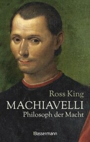 Machiavelli - Philosoph der Macht - Cover