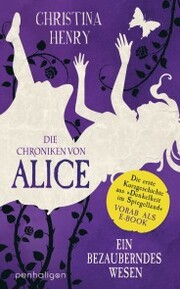 Die Chroniken von Alice - Ein bezauberndes Wesen