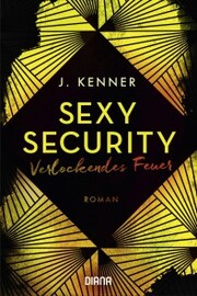 Verlockendes Feuer (Sexy Security 4) - Cover