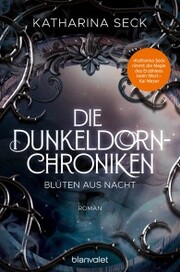 Die Dunkeldorn-Chroniken - Blüten aus Nacht - Cover