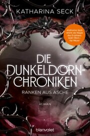 Die Dunkeldorn-Chroniken - Ranken aus Asche - Cover