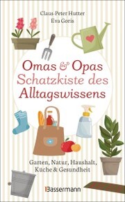Omas und Opas Schatzkiste des Alltagswissens - Cover