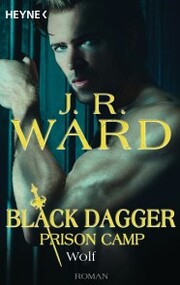 Wolf - Black Dagger Prison Camp 2 - Cover