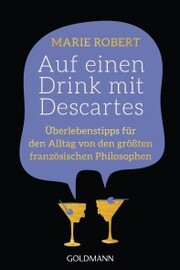 Auf einen Drink mit Descartes