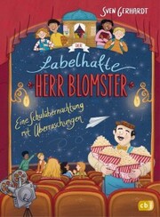 Der fabelhafte Herr Blomster - Eine Schulübernachtung mit Überraschungen - Cover
