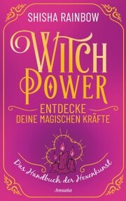 WitchPower - Entdecke deine magischen Kräfte - Cover