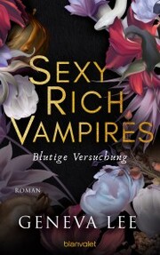 Sexy Rich Vampires - Blutige Versuchung - Cover