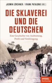 Die Sklaverei und die Deutschen - Cover