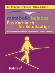 metabolic balance Das Kochbuch für Berufstätige - Cover