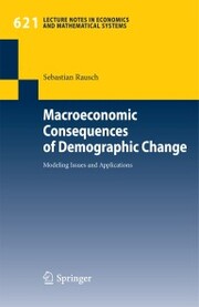 Macroeconomic Consequences of Demographic Change - Cover