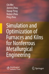 Simulation and Optimization of Furnaces and Kilns for Nonferrous Metallurgical Engineering - Abbildung 1