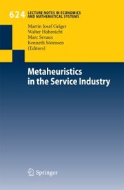 Metaheuristics in the Service Industry