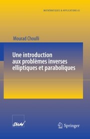 Une introduction aux problèmes inverses elliptiques et paraboliques