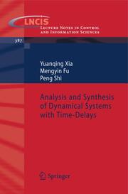 Analysis and Synthesis of Dynamical Systems with Time-Delays