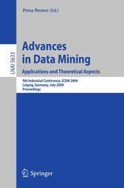 Advances in Data Mining - Applications and Theoretical Aspects