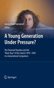 A Young Generation Under Pressure?