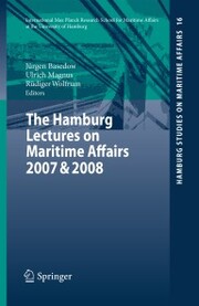 The Hamburg Lectures on Maritime Affairs 2007 & 2008