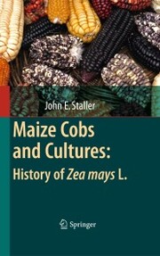 Maize Cobs and Cultures: History of Zea mays L. - Cover