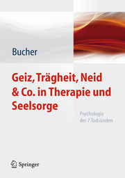 Geiz, Trägheit, Neid & Co. in Therapie und Seelsorge - Cover
