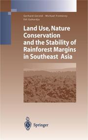 Land Use, Nature Conservation and the Stability of Rainforest Margins in Southeast Asia - Cover