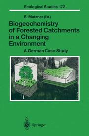 Biogeochemistry of Forested Catchments in a Changing Environment
