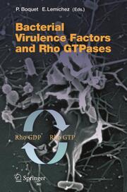 Bacterial Virulence Factors and Rho GTPases