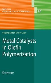 Metal Catalysts in Olefin Polymerization