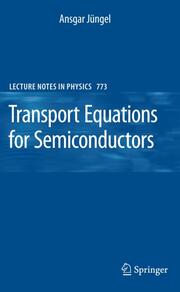 Transport Equations for Semiconductors