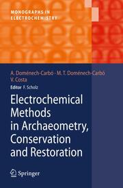 Electrochemical Methods in Archaeometry, Conservation and Restoration
