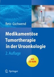 Medikamentöse Tumortherapie in der Uroonkologie
