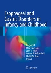 Esophageal and Gastric Disorders in Infancy and Childhood - Cover