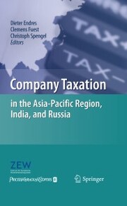 Company Taxation in the Asia-Pacific Region, India, and Russia - Cover