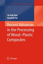 Recent Advances in the Processing of Wood-Plastic Composites - Cover