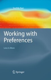 Working with Preferences: Less Is More
