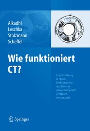 Wie funktioniert CT?