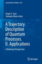 A Trajectory Description of Quantum Processes 2