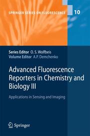 Advanced Fluorescence Reporters in Chemistry and Biology III