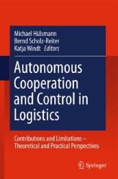 Autonomous Cooperation and Control in Logistics - Abbildung 1